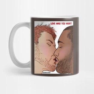 Love Who You Want Mug